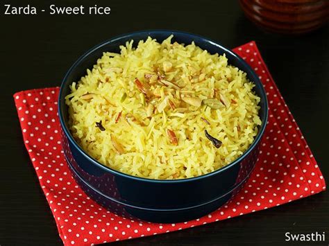 Zarda Recipe Sweet Rice Recipe Meethe Chawal Swasthis Recipes