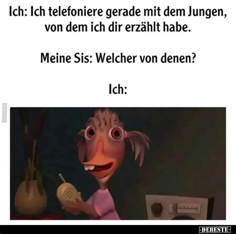 Ich Ich Telefoniere Gerade Mit Dem Jungen Von Dem Ich Dir Erzählt Habe Meine Debestede