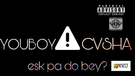 YouBOY Ft Cvsha Esk Pas Do Bey YouTube