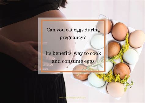 Benefits Of Eating Eggs During Pregnancy