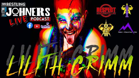 The Demon Lilith Grimm Interview Wrestling With Johners Podcast
