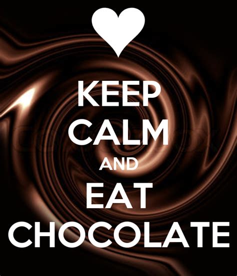 Keep Calm And Eat Chocolate Poster Emma Keep Calm O Matic
