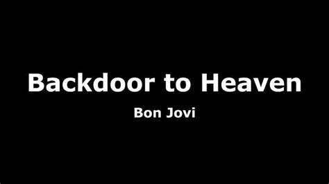 backdoor to heaven bon jovi lyrics youtube