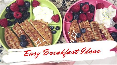 5 Easy And Delicious Breakfast Ideas Youtube