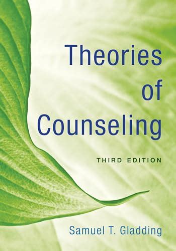 Theories Of Counseling Gladding Phd Chair And Professor Department
