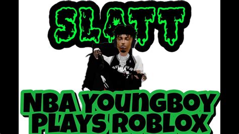 Nba Youngboy Plays Roblox Youtube