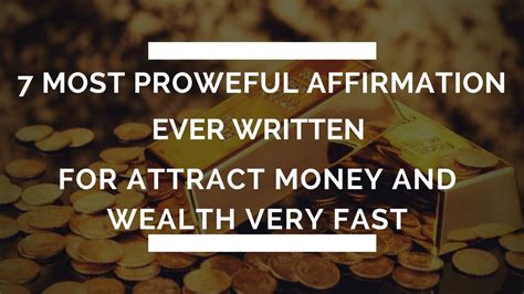 Wealth Affirmation The 7 Most Powerful Money Affirmations Ever Written