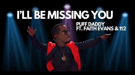 Puff Daddy Ft Faith Evans And 112 Ill Be Missing You Lyrics Youtube