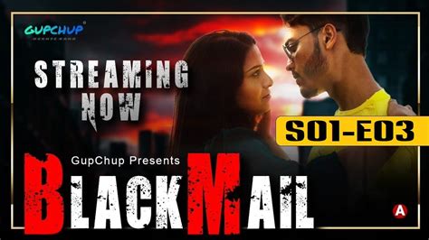 blackmail s01 e03 gupchup hindi hot bgrade web series photolim