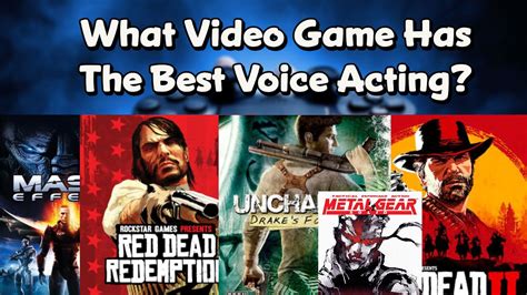 What Video Game Has The Best Voice Acting