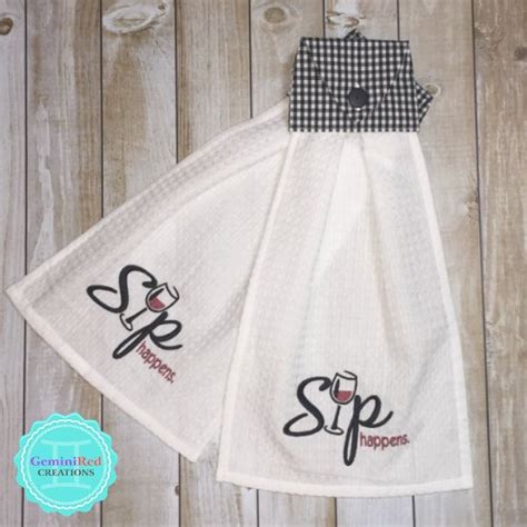 Embroidered Hanging Kitchen Towel Sip Happens Geminired Creations