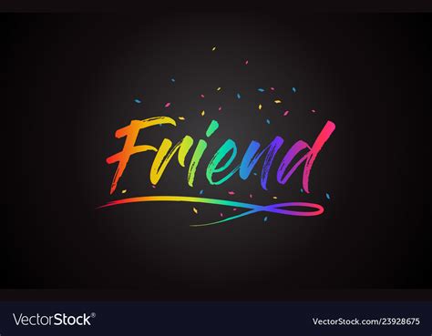 Friend Word Text With Handwritten Rainbow Vibrant Vector Image