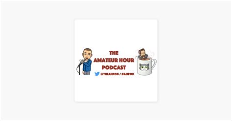 ‎the amateur hour podcast on apple podcasts