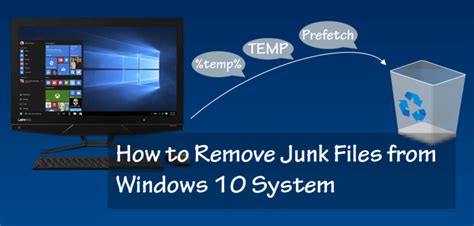 How To Remove Junk Files From Your Windows 10 Pc Windows 10 Windows
