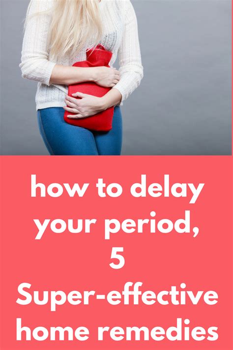 How To Delay Your Period 5 Super Effective Home Remedies If A Woman