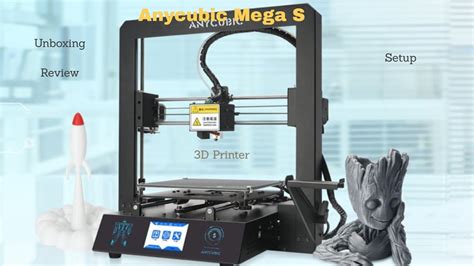 Anycubic Mega S 3d Printer Unboxing Setup And Review Youtube