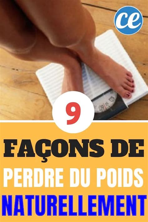 9 Façons de Perdre du Poids Naturellement.