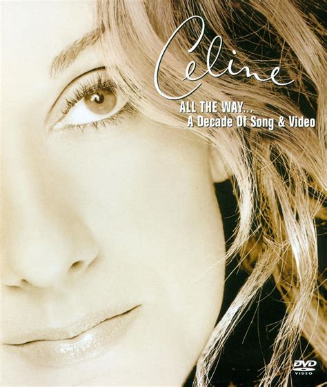 Celine Dion All The Way A Decade Of Song And Video 2000