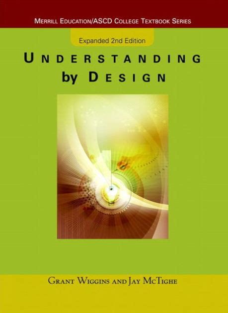 Understanding By Design Expanded Second Edition Edition 2 By Grant