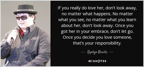 It has sold approximately 250,000 copies worldwide to date. Ryohgo Narita quote: If you really do love her, don't look ...