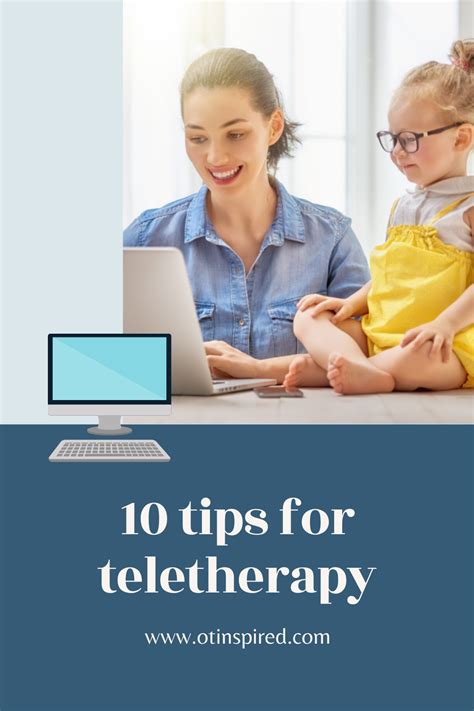 10 Tips For Teletherapy Online Learning Distance Learning Pediatric Ot