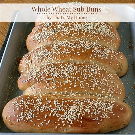Whole Wheat Sub Buns Recipes Food And Cooking