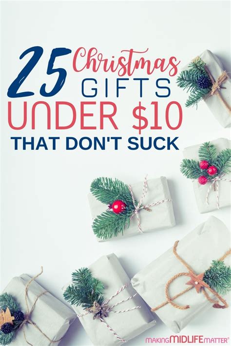 25 Awesome Christmas Gifts Under $10  Making Midlife Matter