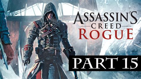 Assassin S Creed Rogue Walkthrough Part 15 No Commentary YouTube