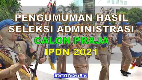 Cara cek kelulusan seleksi berkas cpns ini sangatlah mudah. Pengumuman Hasil Seleksi Administrasi IPDN Provinsi ...