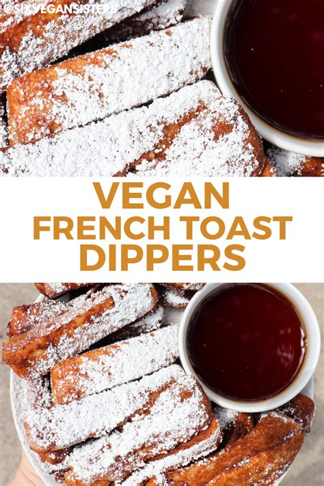 French Toast Dippers Recipe Vegan French Toast Vegan Dessert