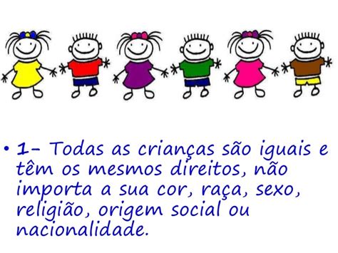 Elas têm vários direitos assegurados por lei e, a elas, devemos ensinar os deveres para que cresçam com. Laboratório de Informática : Direito das crianças (T.32 ...