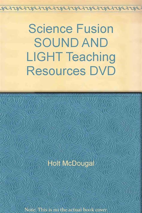 Science Fusion Sound And Light Teaching Resources Dvd Holt Mcdougal