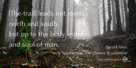 The Best Hiking Quotes Not All Over The Internet Open Wide The World