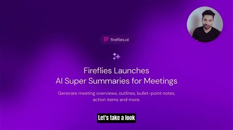 fireflies super summaries launch 2023 powered by gpt 4 youtube