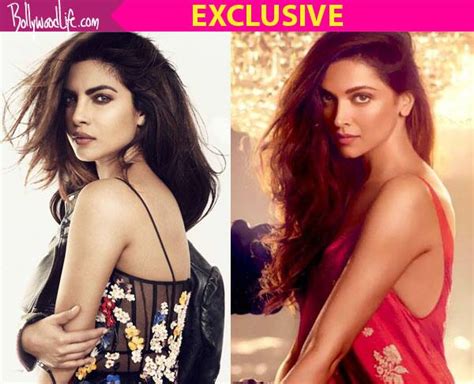 Priyanka Chopra On Deepika Padukones Identity Crisis In The West I