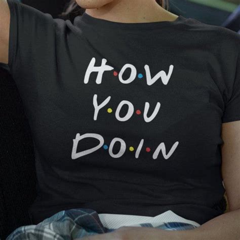 That's unlike joey to not go all barney stinson. Friends TvShow Shirt, Joey Tribbiani shirt - Friends T ...