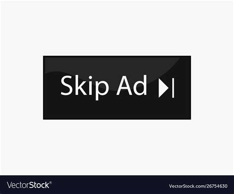 Skip Ad Button Royalty Free Vector Image Vectorstock