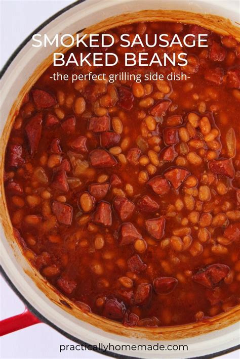 Learn the main secret to delicious homemade sausage here. Smoked Sausage Baked Beans Recipe | Practically Homemade | Recipe in 2020 | Side dishes for bbq ...
