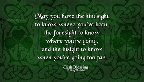 May You Have The Hindsight To Know Where You Ve Been The Foresight To