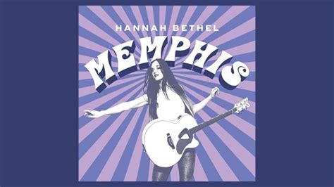 Hannah Bethel Releases New Single And Lyric Video Memphis The Country Note