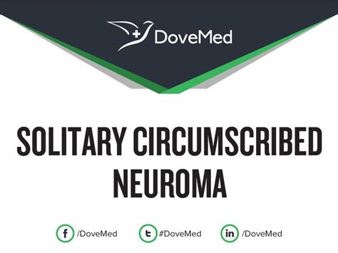 Solitary Circumscribed Neuroma