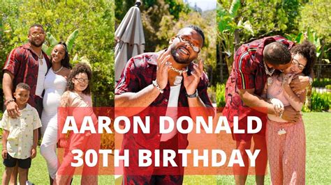 Aaron Donald 30th Birthday Celebration Youtube