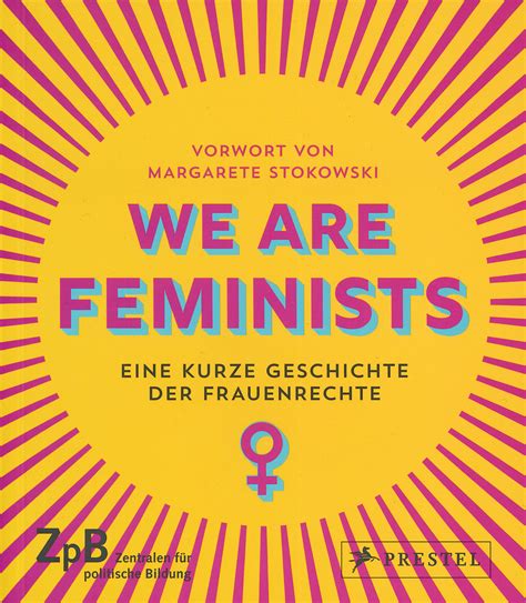 We Are Feminists Publikationen Der Landeszentrale Für Politische
