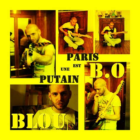 paris est une putain album by blou b o spotify