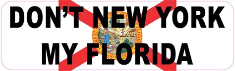 StickerTalk Dont New York My Florida Magnet Inches X Inches