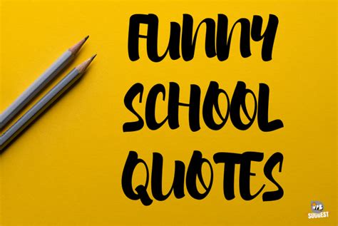 100 Funny School Quotes To Get You Back To School