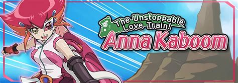 the unstoppable love train anna kaboom duel links meta