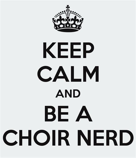 11 Types Of People You Meet In Choir Keep Calm Essay Prompts Good Essay