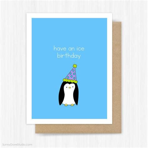 A joke exploiting the different possible meanings of a word or the fact that there are words that sound alike but have different meanings. Funny Birthday Card For Friend Her Him Cute Fun Penguin ...