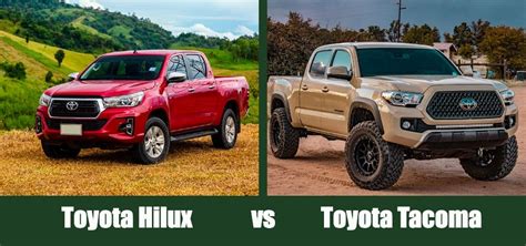 Toyota Hilux Vs Tacoma 2023 Comparison Which Ones Best For Me